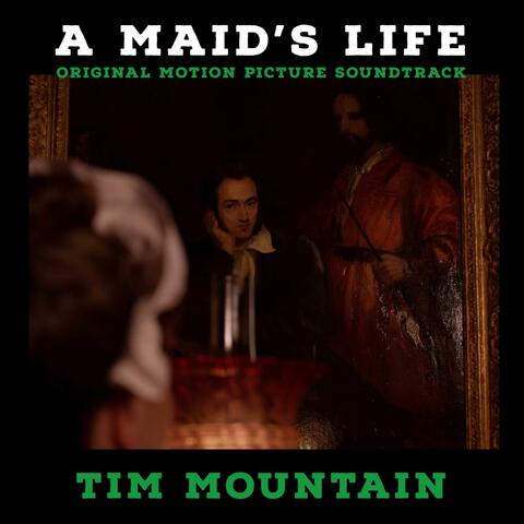 A Maid's Life (Original Motion Picture Soundtrack)