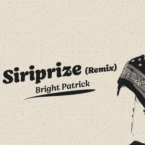 SIRIPRIZE (feat. Beauty 4 Ashes, Serge Iyamuremye & Aline Gahongayire)