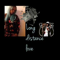 Long Distance Love (feat. Falka detta boss)