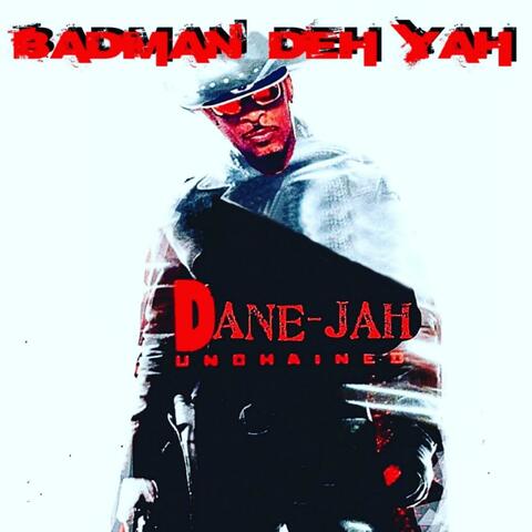 Badman Deh Yah