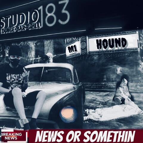 News or Somethin
