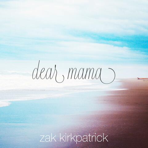Dear Mama