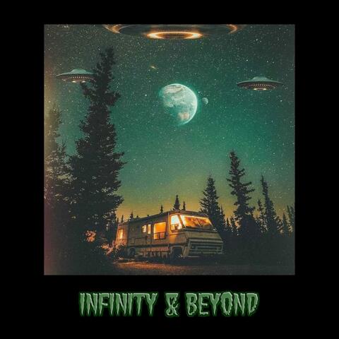 Infinity & Beyond (feat. Donnie Durag & DeonRaps)