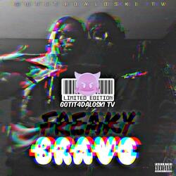 Go Dumb and Dumber (feat. Tylo Bravo & Freaky Focus)