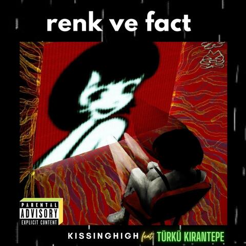 renk ve fact (feat. Türkü Kırantepe)