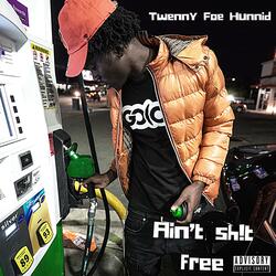 Ain't Shit Free