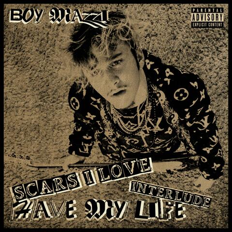 SCARS I LOVE (Interlude)