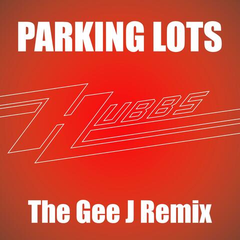 Parking Lots (The Gee J Remix)