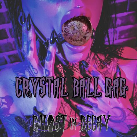 Crystal Ball Gag