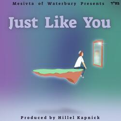 Just Like You (feat. YIDDIE)