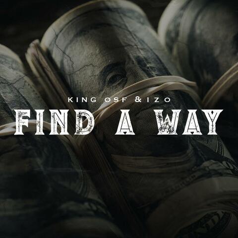 Find a Way (feat. Izo)