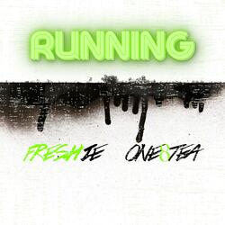 Running (feat. One8tea)