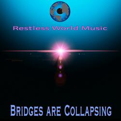 Bridges are Collapsing