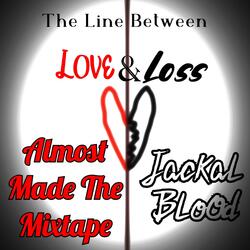 I Forgot The Lesson, Could You Tell Me What It Is Again? (feat. Jackal Blood)