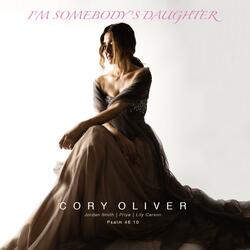 I'm Somebody's Daughter (feat. Jordan Smith, Priya & Lily Carson) (feat. Lily Carson, Jordan Smith & Priya)