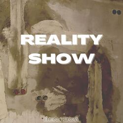 REALITY SHOW