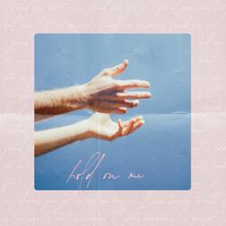 Hold on Me