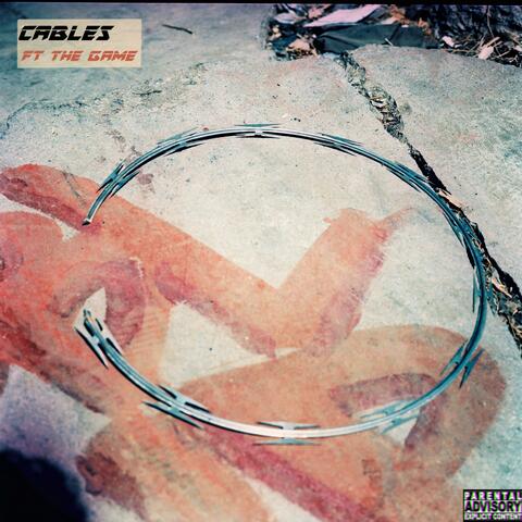 Cables (feat. The Game)