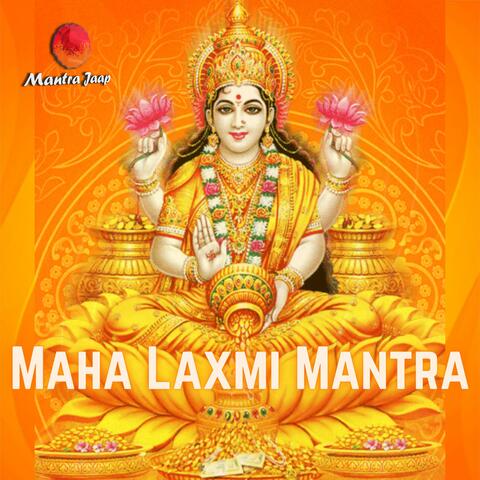 Maha Laxmi Mantra (feat. Nirdesh Chaudhari & Parth Thakar)