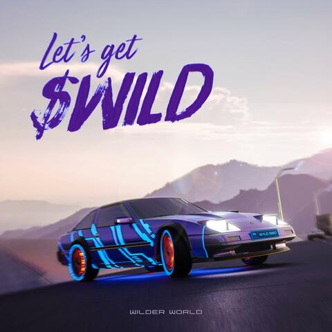 Let's Get Wild (Original Trailer Soundtrack) (feat. Maja Salamon | AQUAGON)