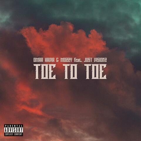 Toe To Toe (feat. Just Visionz)