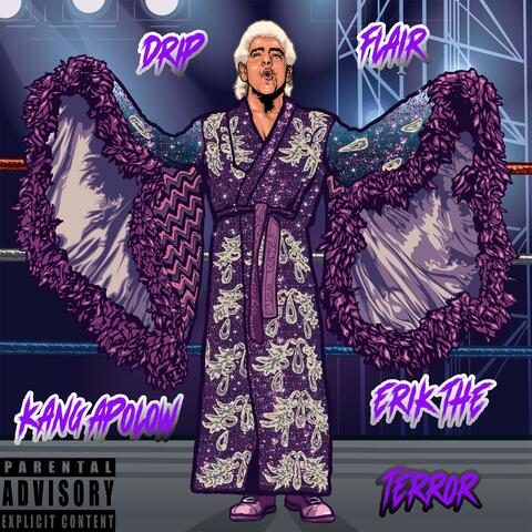 Drip Flair (feat. Erik The Terror)