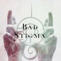 Bad Stigma (single)