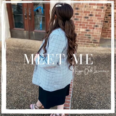 Meet Me