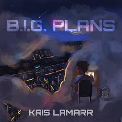 B.I.G. Plans