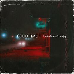 Good Time (feat. Coach Jay)