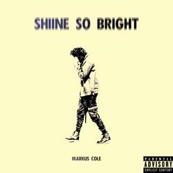 Shine So Bright