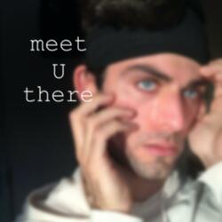 meet U there