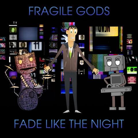 Fade Like The Night