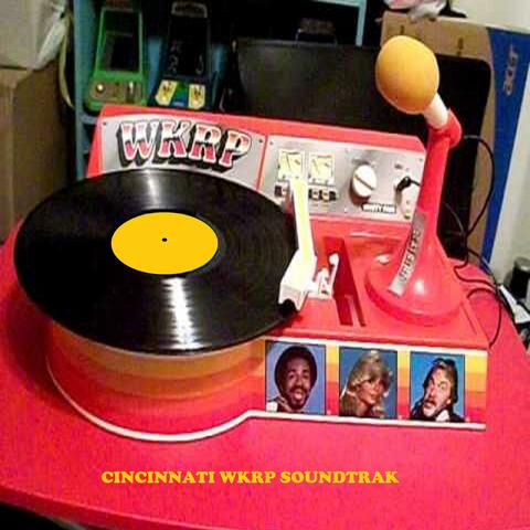 cincinnati wkrp soundtrak A