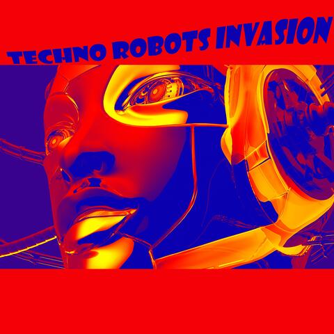 Techno Robots Invasion