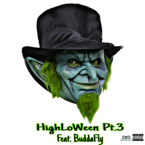 HighLoWeen, Pt. 3 (feat. BuddaFly)