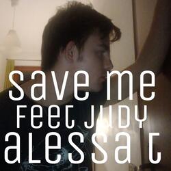 Save me (feat. Judy)