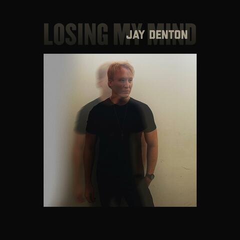 Losing My Mind