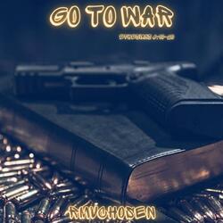 GO TO WAR