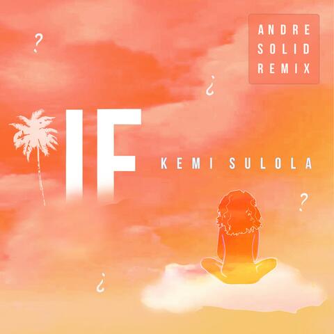 IF (Andre Solid Remix Reggae Version)