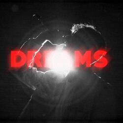Dreams