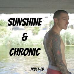 Sunshine & Chronic