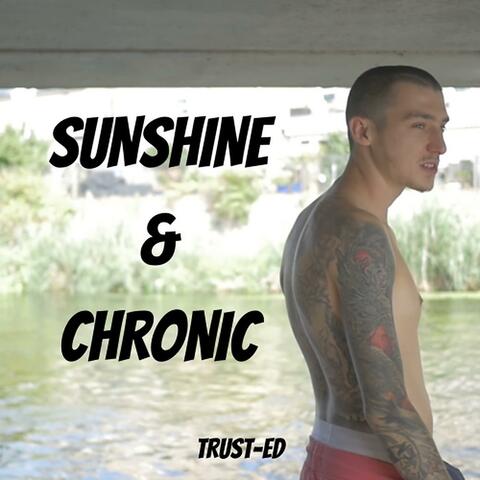 Sunshine & Chronic