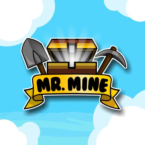 Mr. Mine (Gameplay Soundtrack)