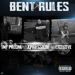 Bent Rules (feat. TMF Precha & EXCLUZIVE)