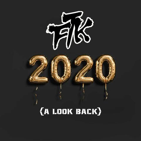 2020 (A Look Back)