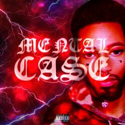 MENTAL CASE