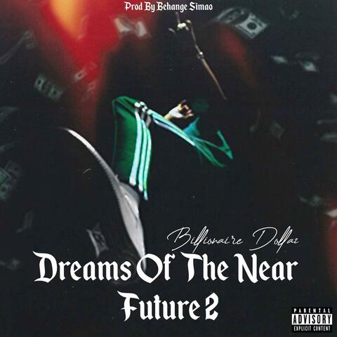 Dreams of the Near Future 2