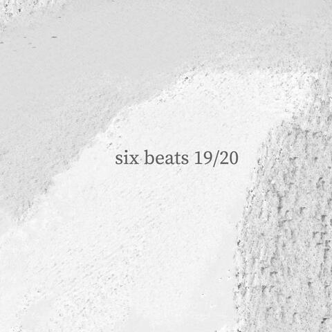 six beats 19/20