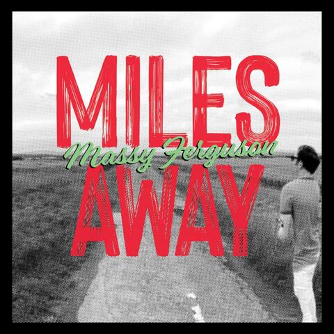 Miles Away (Radio Edit)